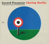 Gerard Presencer – Chasing Reality  (CD)