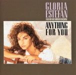 Gloria Estefan And Miami Sound Machine – Anything For You  (CD)