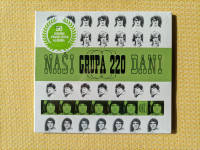 GRUPA 220 - Naši dani CD
