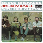 John Mayall With With Eric Clapton – Blues Breakers  (CD)