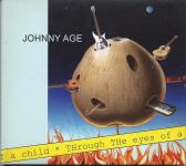 Johnny Age - Through the eyes of a child [2005]