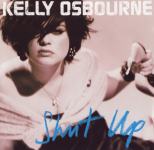 Kelly Osbourne ‎– Shut Up [2003]