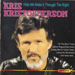 Kris Kristofferson – Help Me Make It Through The Night  (CD)