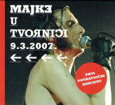 Majke - Tvornica 2007