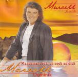 Marcell Dominik - 2 x CD, album, 1 x CD, maxi single