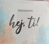 Marko Nzobandora - Hej ti