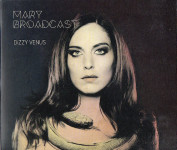 Mary Broadcast – Dizzy Venus