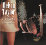 Melvin Taylor & The Slack Band – Bang That Bell  (CD)
