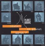 Planet Groove ‎– Livin ' On Planet Earth