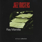 Ray Mantilla – Jazz Masters (100 Ans De Jazz)  (CD)