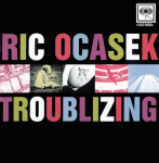 Ric Ocasek – Troublizing