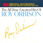 Roy Orbison – The All-Time Greatest Hits Of  (CD)