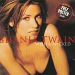 Shania Twain – Wild & Wicked  (CD)