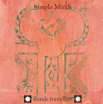 Simple Minds – Minds Travellers  (CD)