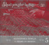 SLOVENSKA ZEMLJA V PESMI IN BESEDI 5 - CD S KNJIŽICO