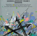 Stereoplay Jazzrock-Anthology Volume 2 - Crossover