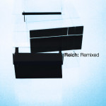 Steve Reich – Reich: Remixed (2 CD)