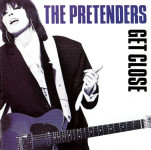 The Pretenders – Get Close  (CD)