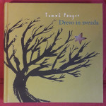 Tomaž Pengov - Drevo in zvezda (Cd+knjiga)