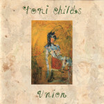 Toni Childs – Union  (CD)