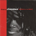 Tracy Chapman – Matters Of The Heart  (CD)