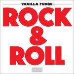 Vanilla Fudge – Rock & Roll  (CD)