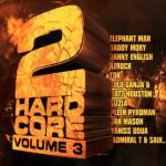 Various ‎– 2 HardCore Volume 3  (CD)