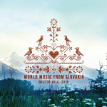 World Music from Slovakia Best of 2016-2018
