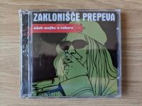 ZAKLONIŠČE PREPEVA - Odoh majko u rokere CD