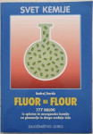 *Zbirka nalog SVET KEMIJE - FLUOR NI FLOUR, Andrej Smrdu - kemija
