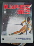 OLIMPIJSKE STEZE ENCIKLOPEDIJA ZIMSKIH OLIMPIJSKIH IGER 1984