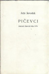 Pičevci : jesenski dnevnik leta l974 / Jože Javoršek