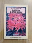 BARVITE GRMOVNICE (Moje vrtne rastline) Mk 1993