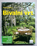 BIVALNI VRT Helmut Jantra
