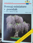 Bonsaj – miniature v posodah za vrtove, balkone in sobe