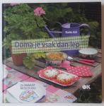 DOMA JE VSAK DAN LEP, Slavka Ilich