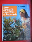 G.Kromdijk:200 sobnih rastlin v barvah