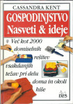 Gospodinjstvo : nasveti & ideje / Cassandra Kent