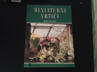 S.Howarth: Miniaturni vrtiči
