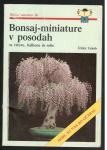 Izidor Golob, BONSAJ - MINIATURE V POSODAH, Kmečki glas 1990