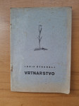 Josip Štrekelj: Vrtnarstvo