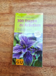 Karin Greiner: 300 Fragen zu Krautern (300 vprašanj o zeliščih)