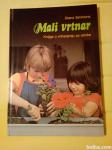 Mali vrtnar, Knjiga o vrtnarjenju za otroke