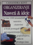 ORGANIZIRANJE; NASVETI & IDEJE, Cassandra Kent