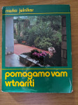 Pomagamo vam vrtnariti