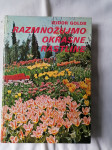 RAZMNOŽUJMO OKRASNE RASTLINE - Izidor Golob