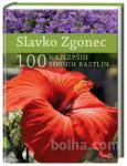 Slavko Zgonec: 100 najlepših sobnih rastlin
