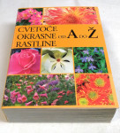 CVETOČE OKRASNE RASTLINE OD A DO Ž