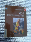 Tatjana Angerer MOJ PRVI NARAVNI VRT 2000