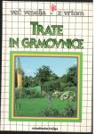 TRATE IN GRMOVNICE, Mladinska knjiga 1988